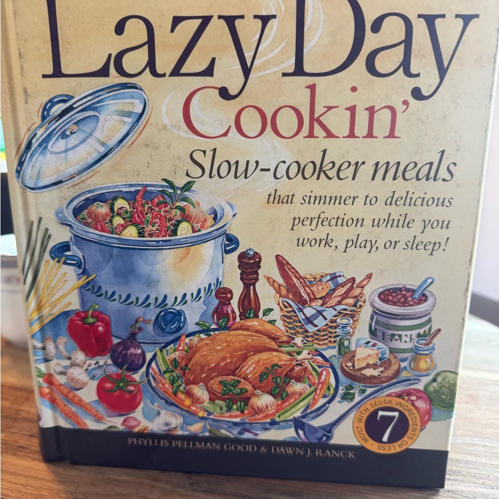 Lazy Day Cookin' Slow-Cooker Meals Cookbook